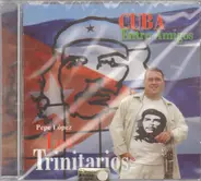 Los Trinitarios - Cuba entre Amigos