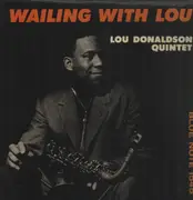 LP - Lou Donaldson Quintet - Wailing With Lou - Mono / + Insert