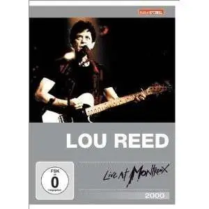 Lou Reed - Live At Montreux 2000