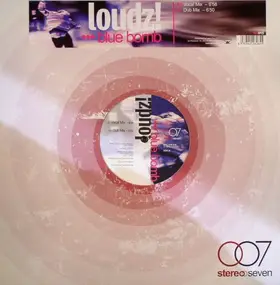 Loudz! - Blue Bomb