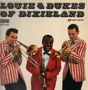 Louis Armstrong And The Dukes Of Dixieland - Louie And The Dukes Of Dixieland