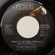 Louise Mandrell - Some Of My Best Friends Are Old Songs