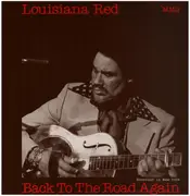 LP - Louisiana Red - Back To The Road Again