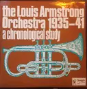 LP - Louis Armstrong And His Orchestra - The Louis Armstrong Orchestra 1935-41 A Chronological Study - Mono