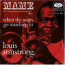 7inch Vinyl Single - Louis Armstrong - Mame / When The Saints Go Marching In