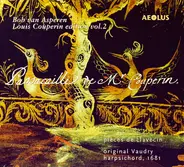 Louis Couperin , Bob van Asperen - Passacaille De Mr Couperin