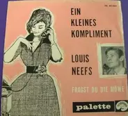 Louis Neefs - Ein Kleines Kompliment