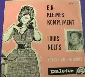 Louis Neefs - Ein Kleines Kompliment