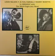 Louis Nelson , Alton Purnell , Barry Martyn - In Germany With The White Eagle Jazz Band