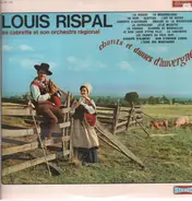 Louis Rispal - Chants Et Danses D#Auvergne