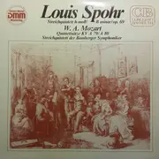 LP - Louis Spohr , Wolfgang Amadeus Mozart , Streichquintett Der Bamberger Symphoniker - Streichquintett H-Moll/Op.69 - Quintettsätze KV A79/A80