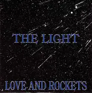 Love And Rockets - The Light