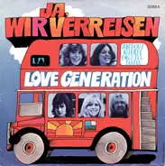 Love Generation - Ja, Wir Verreisen