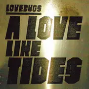 CD Single - Lovebugs - A Love Like Tides