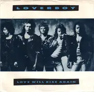 Loverboy - Love Will Rise Again