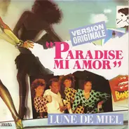 Lune De Miel - Paradise Mi Amor (Version Originale)