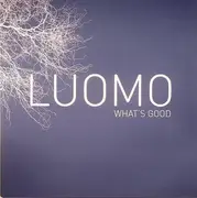 12'' - Luomo - What's Good