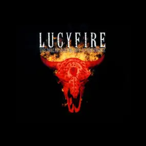 Lucyfire - This Dollar Saved My Life At Whitehorse