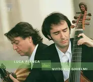 Luca Pianca , Vittorio Ghielmi - Duo