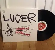 LP - Lucer - Bring Me Good News