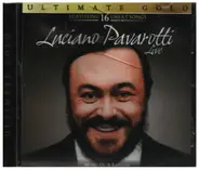 Luciano Pavarotti - Ultimate Gold - Live