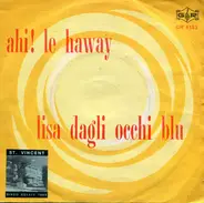 Luciano Secchi - Ahi! Le Haway / Lisa Dagli Occhi Blu