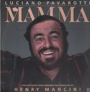 Luciano Pavarotti / Henry Mancini - Mamma