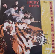 Lucky Boys - Where Is The Tiger?