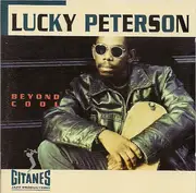 CD - Lucky Peterson - Beyond Cool