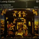 LP - Ludwig Güttler - Bläsermusik zur Weihnacht