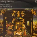 LP - Ludwig Güttler - Bläsermusik zur Weihnacht