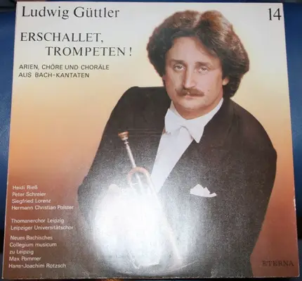 Ludwig Güttler - Erschallet, Trompeten!