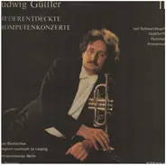 Ludwig Güttler - Wiederentdeckte Trompetenkonzerte