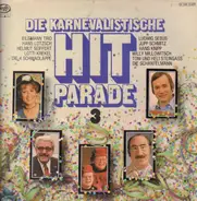 Ludwig Sebus, Jupp Schmitz a.o. - Die Karnevalistische Hit Parade