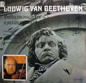 Ludwig Van Beethoven - Kreuzersonate Op. 47 / Frühlingssonate Op. 24