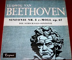 Ludwig Van Beethoven - Sinfonie Nr.5 C-Moll Op. 67  Schicksals-Sinfonie
