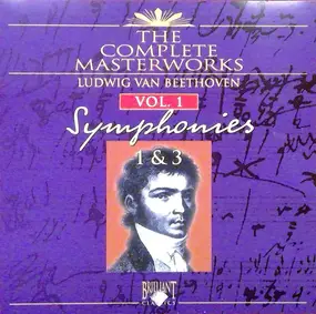 Ludwig Van Beethoven - Symphonies N° 1 & N° 3 Eroica