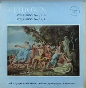 Edouard van Remoortel - Symphony No. 7 In A / Symphony No. 8 In F