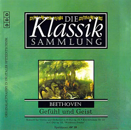 Beethoven - Die Klassiksammlung 47: Beethoven: Gefühl Und Geist