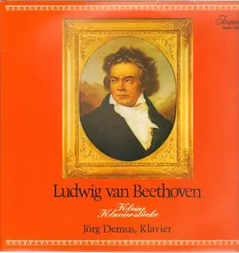 Ludwig Van Beethoven - Kleine Klavierstücke