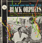 Antonio Carlos Jobim And Luiz Bonfá - The Original Soundtrack From The Film Black Orpheus