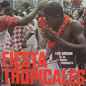 Luis Bordon - Fiesta Tropicales