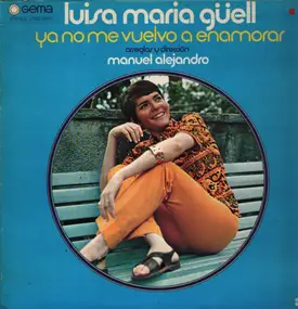 Luisa Maria Güell - Ya No Me Vuelvo A Enamorar