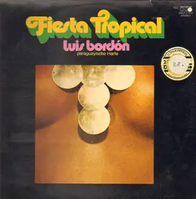 Luis Bordon - Fiesta Tropical
