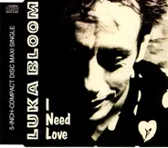 Luka Bloom - I Need Love