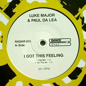 Luke Major & Paul Da Lea - I Got This Feeling