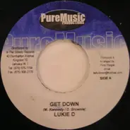 Lukie D / Red Rat & Anthony Red Rose - Get Down / Nuh Better Than You