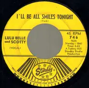 Lulu Belle And Scotty - Try To Live Some (While You're Here) / I'll Be All Smiles Tonight