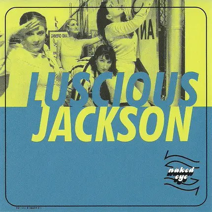 Luscious Jackson - Naked eye