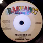 Lutan Fyah - Remember Me